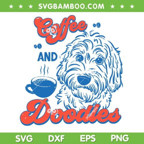 Coffee and Doodles SVG PNG, Funny Doodle Coffee Club SVG, Pet Lover Design