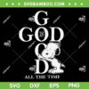 God Is Good Snoopy SVG, Snoopy Dog Hug Faith SVG PNG God Is Good Snoopy SVG, Snoopy Dog Hug Faith SVG PNG