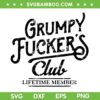 Grumpy Fuckers Club SVG, Funny Fuckers Lifetime Member SVG PNG Grumpy Fuckers Club SVG, Funny Fuckers Lifetime Member SVG PNG