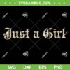 Just A Girl Doubt Band SVG, 90s Rock Gothic SVG PNG Just A Girl Doubt Band SVG, 90s Rock Gothic SVG PNG