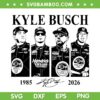 Kyle Busch SVG PNG, Forever Rowdy 2026 SVG, RIP Kyle Busch DXF SVG PNG EPS Kyle Busch SVG PNG, Forever Rowdy 2026 SVG, RIP Kyle Busch DXF SVG PNG EPS