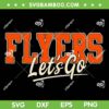 Let's go Flyers Retro SVG PNG, Vintage Philadelphia Flyers SVG Let's go Flyers Retro SVG PNG, Vintage Philadelphia Flyers SVG