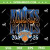 New York Knicks Finals SVG PNG, NBA Knicks Eastern Conference SVG, Knicks Next Level