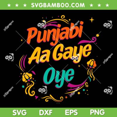 Punjabi Aa Gaye Oye SVG, Diljit Dosanjh The Tonight Show SVG PNG Punjabi Aa Gaye Oye SVG, Diljit Dosanjh The Tonight Show SVG PNG