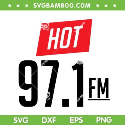 Hot 97.1 SVG, 97 1 FM Radio SVG PNG Hot 97.1 SVG, 97 1 FM Radio SVG PNG