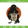 is He Dead Yet SVG PNG, Dark Crow Raven Drink Coffee PNG is He Dead Yet SVG PNG, Dark Crow Raven Drink Coffee PNG