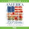 America 250th Anniversary PNG, America 250 Years Floral PNG