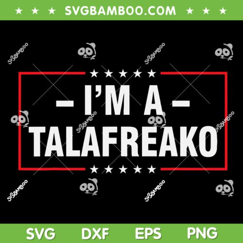 I'm a Talafreako SVG PNG, Talafreako Election SVG