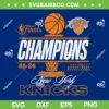 NY Knicks Championship 2026 SVG, NBA Knicks Championships SVG PNG NY Knicks Championship 2026 SVG, NBA Knicks Championships SVG PNG