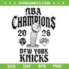 Knicks Championship 2026 SVG, New York Knicks NBA Champs Black and White SVG Knicks Championship 2026 SVG, New York Knicks NBA Champs Black and White SVG