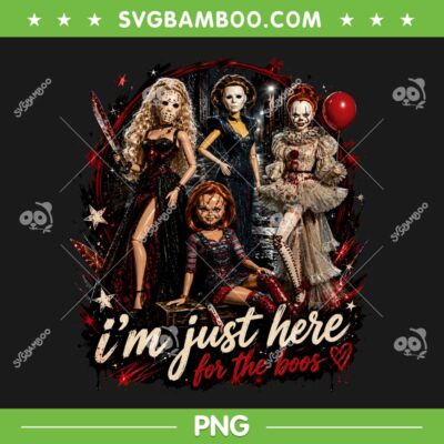 Funny Doll Horror Movie Halloween PNG, Barbie Doll Just Here For the Boos PNG Funny Doll Horror Movie Halloween PNG, Barbie Doll Just Here For the Boos PNG