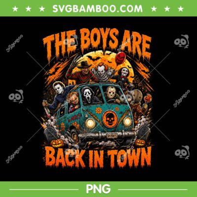 Halloween Horror Crew PNG, The Boys Are Back In Town PNG Halloween Horror Crew PNG, The Boys Are Back In Town PNG