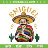 Smiguel Mexican SVG, Funny Sombrero Mexican Culture SVG PNG