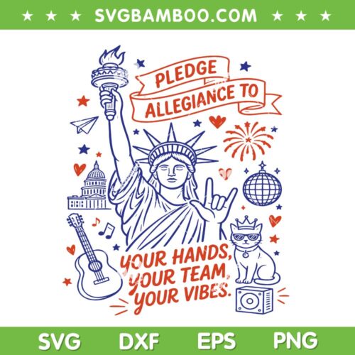 Statue of Liberty Patriotic 2026 SVG, Pledge Allegiance to Your Hands SVG