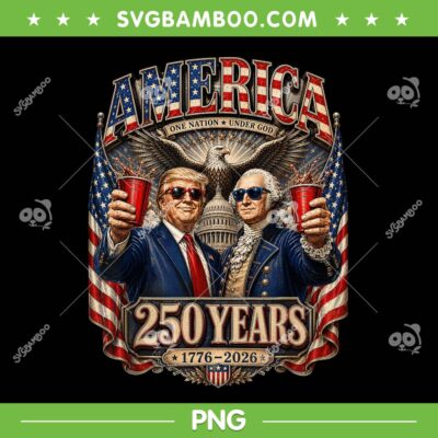Trump Washington 250 Years PNG, Vintage America Anniversary 250th PNG