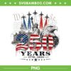 We The People 250 Years PNG, 250th Anniversary US Flag PNG, 1776 250 Years