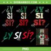 Y Si Si Spanish Quote PNG, Optimistic Mexico Flag PNG, Mexican Culture PNG Y Si Si Spanish Quote PNG, Optimistic Mexico Flag PNG, Mexican Culture PNG