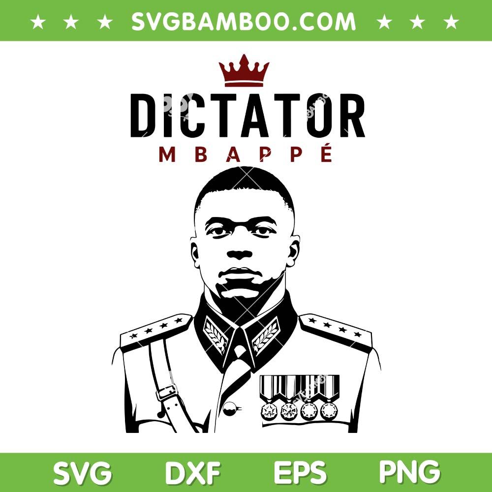 Dictator Mbappe SVG, Funny Mbappé Cricut SVG PNG, Mbappe Silhouette - Digital Download Dictator Mbappe SVG, Funny Mbappé Cricut SVG PNG, Mbappe Silhouette - Digital Download