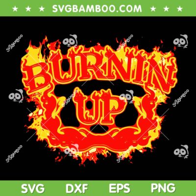 Burnin' Up SVG PNG, Jonas Brothers Burnin Up SVG, Vintage Flames