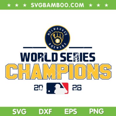 Brewers World Series Champs SVG PNG, Milwaukee MLB Football Champions SVG