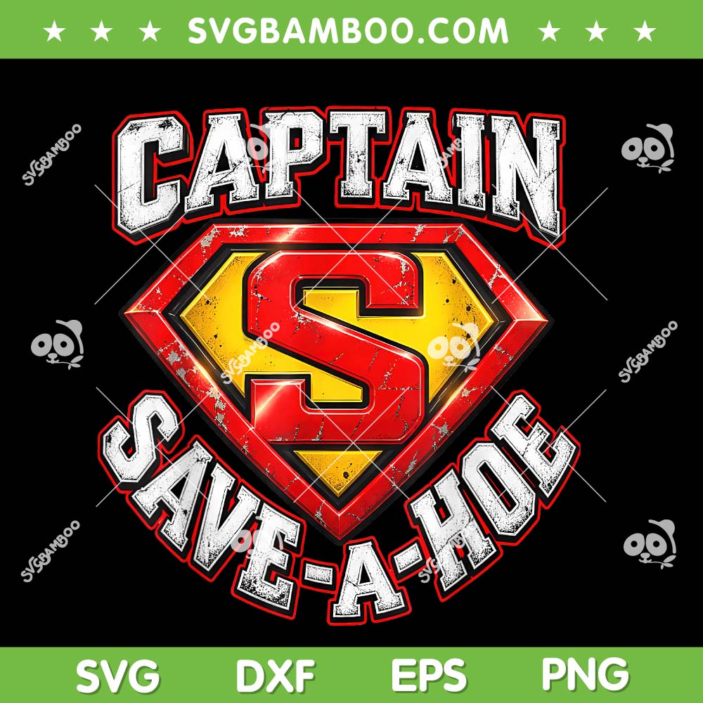 Captain Save a Hoe Cost PNG, Funny Superman Logo PNG, Super man Captain Meme PNG Captain Save a Hoe Cost PNG, Funny Superman Logo PNG, Super man Captain Meme PNG