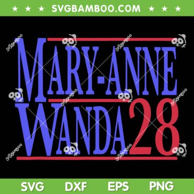 Mary Anne Wanda 28 SVG PNG, 2028 Mary-Anne Wanda SVG