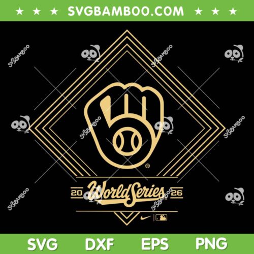 Milwaukee Brewers 2026 World Series SVG, Brewers MLB Champions 2026 SVG PNG