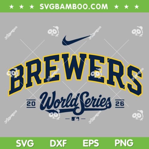Brewers 2026 World Series SVG PNG, Milwaukee Brewers Championship SVG