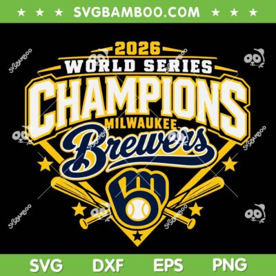 Milwaukee Brewers Championship SVG PNG, 2026 World Series Champions Brewers SVG